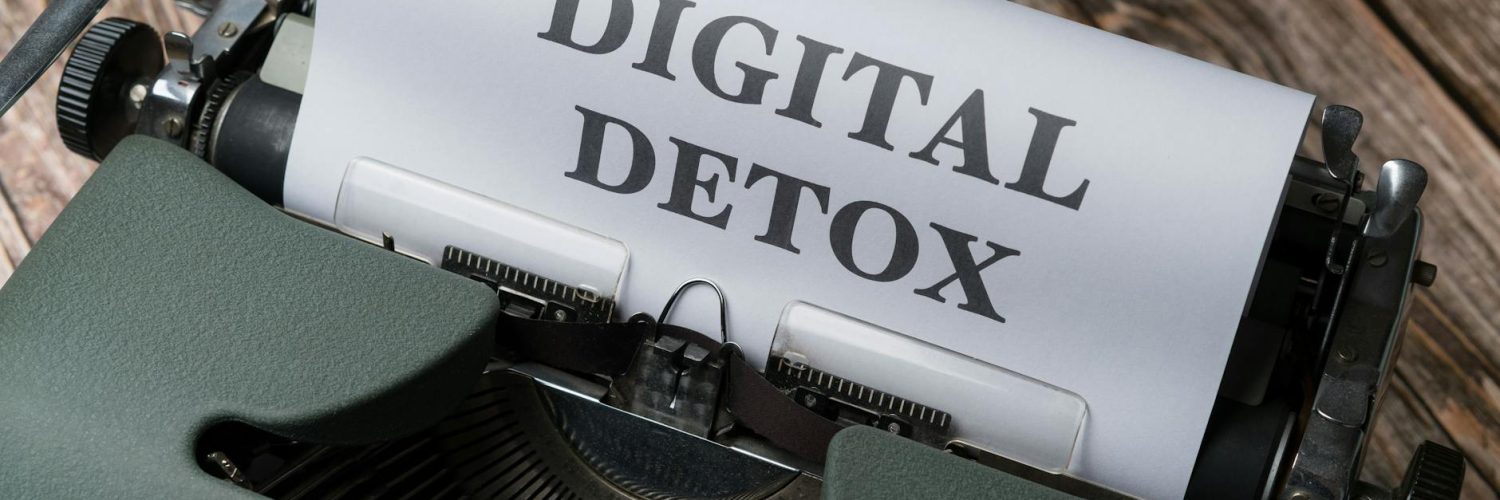 digital detox how to detox your digital life